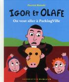 Couverture du livre « On veut aller à Parkingville » de Bisinski Pierrick aux éditions Gallimard-jeunesse