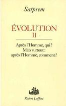 Couverture du livre « Evolution ii » de Satprem aux éditions Robert Laffont