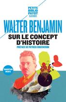 Couverture du livre « Sur le concept d'histoire » de Walter Benjamin aux éditions Payot