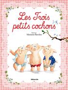 Couverture du livre « Les trois petits cochons » de Barcilon Marianne / et Anne Royer aux éditions Lito