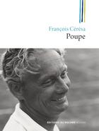 Couverture du livre « Poupe » de Francois Ceresa aux éditions Rocher