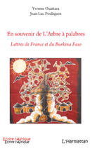 Couverture du livre « En souvenir de l'arbre à palabres ; lettres de France et du Burkina Faso » de Jean-Luc Pouliquen et Yvonne Ouattara aux éditions Editions L'harmattan