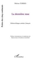 Couverture du livre « La dernière rose » de Marius Torres aux éditions L'harmattan