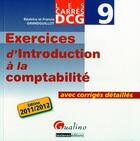 Couverture du livre « Carrés exos DCG 9 ; introduction à la comptabilité » de Beatrice Grandguillot et Francis Grandguillot aux éditions Gualino