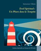 Couverture du livre « Un phare dans la tempête » de Instructeurs Celestes aux éditions Books On Demand