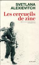 Couverture du livre « Les cercueils de zinc » de Svetlana Alexievitch aux éditions Actes Sud