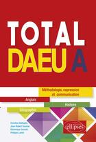 Couverture du livre « Total DAEU A » de  aux éditions Ellipses