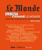 Couverture du livre « Ils ont changé le monde t.2 ; 10 grandes biographies de la guerre froide 1975-2015 » de  aux éditions Glenat