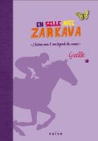 Couverture du livre « En selle avec Zarkava » de Gizelle aux éditions Naive