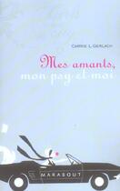 Couverture du livre « Mes Amants, Mon Psy Et Moi » de Carrie L. Gerlach aux éditions Marabout