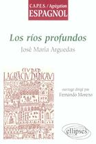 Couverture du livre « Arguedas, los rios profundos » de Fernando Moreno aux éditions Ellipses