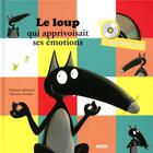 Couverture du livre « L'histoire lue - le loup qui apprivoisait ses emotions » de Lallemand Orianne/Th aux éditions Philippe Auzou