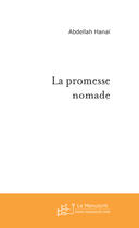 Couverture du livre « La promesse nomade » de Hanai-A aux éditions Le Manuscrit