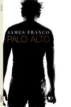 Couverture du livre « Palo Alto » de James Franco aux éditions Michel Lafon