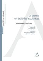 Couverture du livre « La preuve en droit des assurances » de Valéry De Wulf aux éditions Anthemis