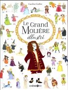 Couverture du livre « Le grand Molière illustré » de Caroline Guillot aux éditions Hachette Comics