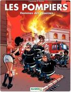 Couverture du livre « Les pompiers Tome 5 : hommes de casernes » de Christophe Cazenove et Stedo aux éditions Bamboo