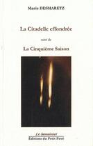 Couverture du livre « La citadelle effondrée ; la cinquième saison » de Marie Desmaretz aux éditions Petit Pave