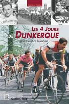 Couverture du livre « Quatre jours de Dunkerque (Les) » de  aux éditions Editions Sutton