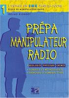 Couverture du livre « Prepa manipulateur radio (biologie physique chimie) tome 1 » de Editions Lamarre aux éditions Lamarre