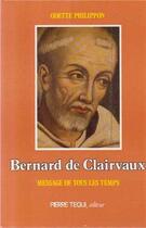 Couverture du livre « Bernard de Clairvaux » de Odette Philippon aux éditions Tequi