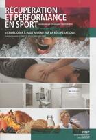 Couverture du livre « Récupération et performance en sport » de Christophe Hausswirth aux éditions Insep Diffusion