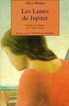 Couverture du livre « Les lunes de Jupiter » de Alice Munro aux éditions Rivages