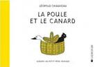 Couverture du livre « La poule et le canard » de Leopold Chauveau aux éditions La Joie De Lire