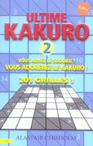 Couverture du livre « Ultime kakuro volume 2 » de Chisholm-A aux éditions City