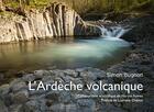 Couverture du livre « Ardèche volcanique » de Simon Bugnon aux éditions Septeditions
