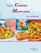 Couverture du livre « Toute la cuisine marocaine » de Rachida Amhaouche aux éditions Chaaraoui