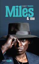Couverture du livre « Miles & me » de Quincy Troupe aux éditions Castor Astral