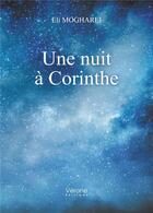 Couverture du livre « Une nuit à Corinthe » de Eli Mogharei aux éditions Verone