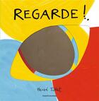 Couverture du livre « Regarde ! » de Herve Tullet aux éditions Bayard Jeunesse