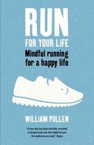 Couverture du livre « Run For Your Life » de Pullen William aux éditions Viking Adult