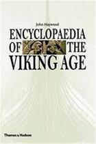 Couverture du livre « Encyclopaedia of the viking age » de John Haywood aux éditions Thames & Hudson