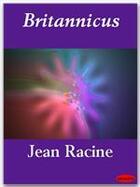 Couverture du livre « Britannicus » de Jean Racine aux éditions Ebookslib