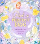 Couverture du livre « Pick a perfect egg » de Patricia & Jar Toht aux éditions Walker Books