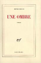 Couverture du livre « Une ombre » de Henri Bosco aux éditions Gallimard