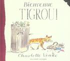 Couverture du livre « Bienvenue tigrou ! » de Charlotte Voake aux éditions Gallimard-jeunesse