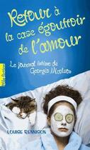 Couverture du livre « Le journal intime de Georgia Nicolson Tome 7 : retour à la case égouttoir de l'amour » de Louise Rennison aux éditions Gallimard-jeunesse