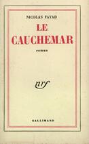 Couverture du livre « Le cauchemar » de Fayad Nicolas aux éditions Gallimard (patrimoine Numerise)