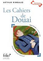 Couverture du livre « Cahiers de Douai » de Arthur Rimbaud aux éditions Folio