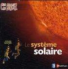 Couverture du livre « Le système solaire » de Bucher/Ousset aux éditions Nathan