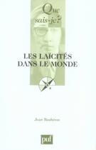 Couverture du livre « Les laïcités dans le monde » de Jean Bauberot aux éditions Que Sais-je ?