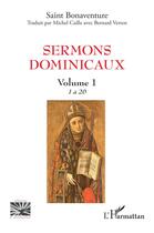 Couverture du livre « Sermons dominicaux Tome 1 : 1 à 26 » de Saint Bonaventure aux éditions L'harmattan