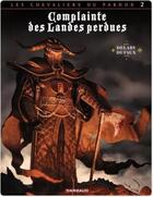 Couverture du livre « Complainte des landes perdues - cycle 2 ; les chevaliers du pardon Tome 2 : le Guinéa Lord » de Jean Dufaux et Philippe Delaby aux éditions Dargaud