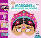 Couverture du livre « Mes masques de princesses du monde » de  aux éditions Fleurus