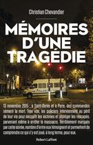 Couverture du livre « Mémoires d'une tragédie » de Christian Chevandier aux éditions Robert Laffont