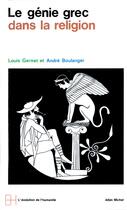 Couverture du livre « Le génie grec dans la religion » de Boulanger et Gernet aux éditions Albin Michel